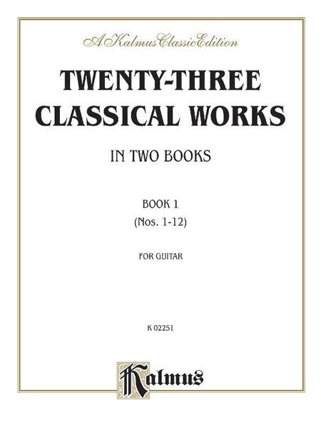 Twenty-three Classical Works for Two Guitars, Bk 1